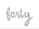 16" Script Cursive "Forty" Balloon Letters